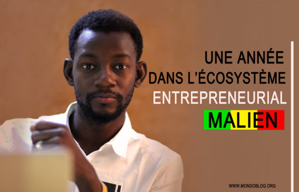Article : Une année dans l’écosystème entrepreneurial malien
